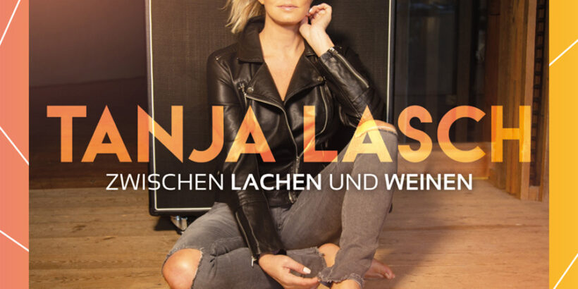 Tanja Lasch - Zwischen Lachen Und Weinen