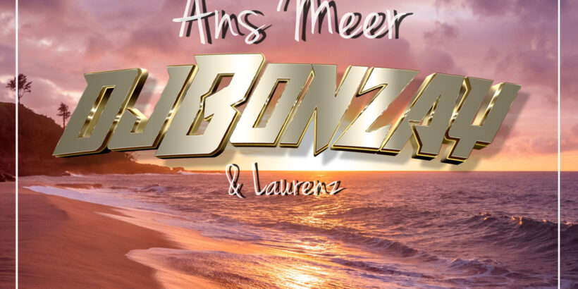 Cover DJ Bonzay ft. Laurenz - ans Meer